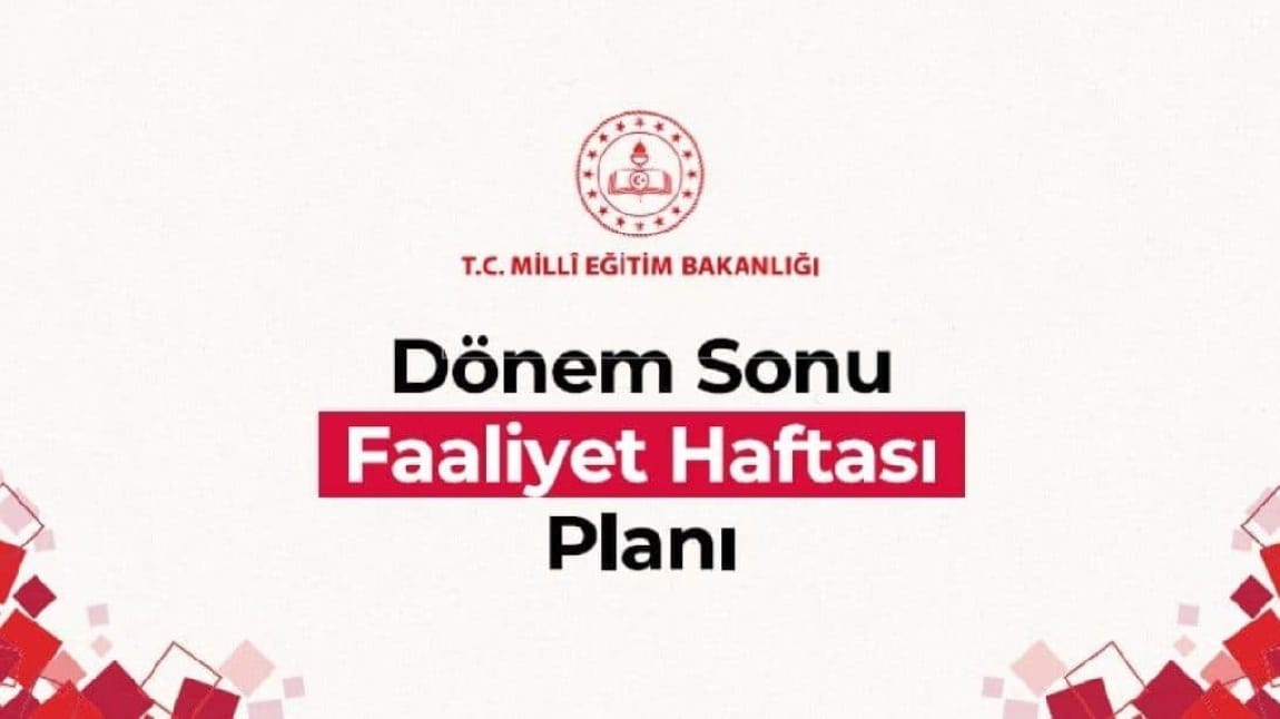 13-17 Ocak Dönem Sonu Faaliyet Haftası